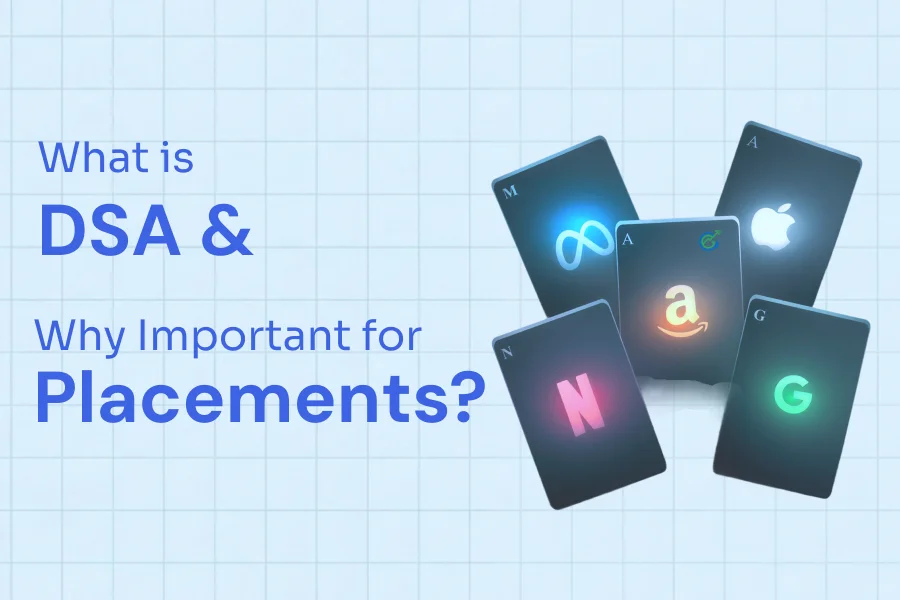 What is DSA in Programming and Why is it Important for Placements ...